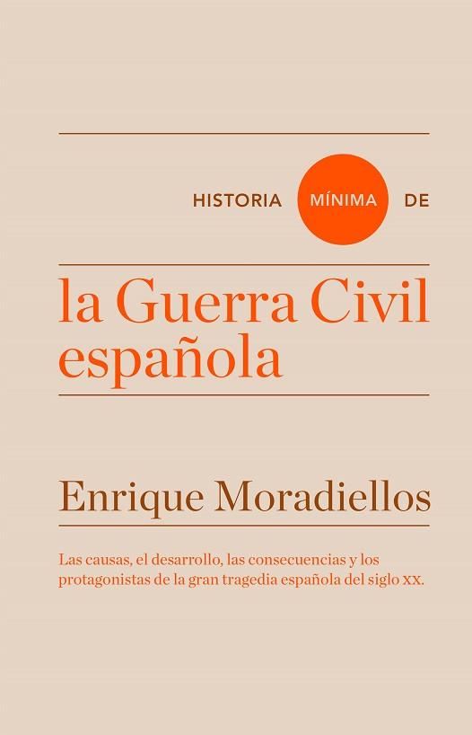 HISTORIA MÍNIMA DE LA GUERRA CIVIL ESPAÑOLA | 9788416714025 | MORADIELLOS, ENRIQUE | Llibres Parcir | Librería Parcir | Librería online de Manresa | Comprar libros en catalán y castellano online