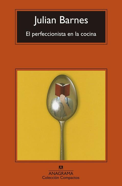 EL PERFECCIONISTA EN LA COCINA | 9788433977588 | BARNES, JULIAN | Llibres Parcir | Llibreria Parcir | Llibreria online de Manresa | Comprar llibres en català i castellà online