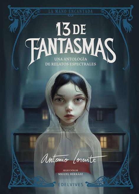 13 DE FANTASMAS | 9788414061954 | BENSON, EDWARD FREDER / BRONTË, CHARLOTTE / DICKENS, CHARLES / EVERETT, HENRIETTA DOROTHY / JAMES, M | Llibres Parcir | Llibreria Parcir | Llibreria online de Manresa | Comprar llibres en català i castellà online