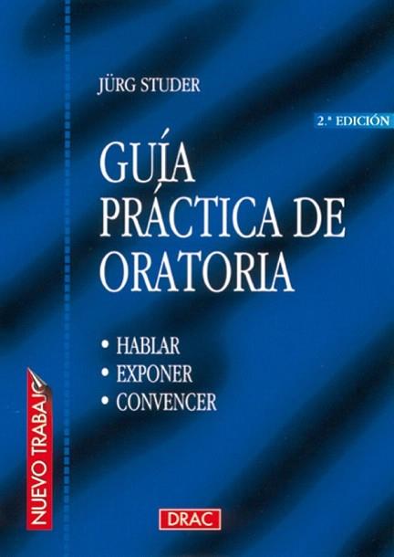 GUIA PRACTICA DE ORATORIA | 9788488893666 | STUDER | Llibres Parcir | Librería Parcir | Librería online de Manresa | Comprar libros en catalán y castellano online
