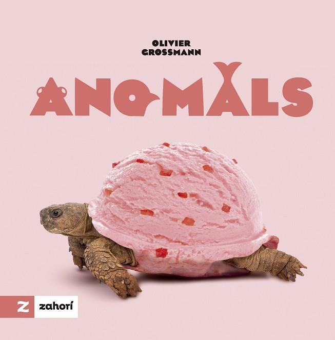 ANOMALS | 9788419448156 | GROSSMANN, OLIVIER | Llibres Parcir | Llibreria Parcir | Llibreria online de Manresa | Comprar llibres en català i castellà online