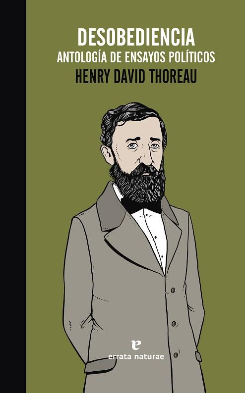 DESOBEDIENCIA. ANTOLOGíA DE ENSAYOS POLíTICOS | 9788416544028 | THOREAU, HENRY DAVID | Llibres Parcir | Librería Parcir | Librería online de Manresa | Comprar libros en catalán y castellano online