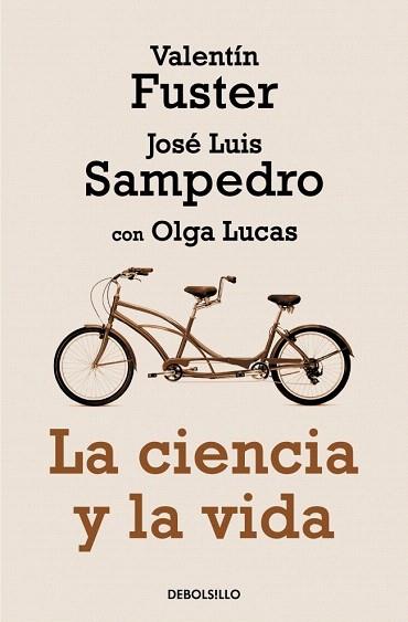 LA CIENCIA Y LA VIDA | 9788499897660 | FUSTER,VALENTI/SAMPEDRO,JOSE LUIS/LUCAS, | Llibres Parcir | Librería Parcir | Librería online de Manresa | Comprar libros en catalán y castellano online