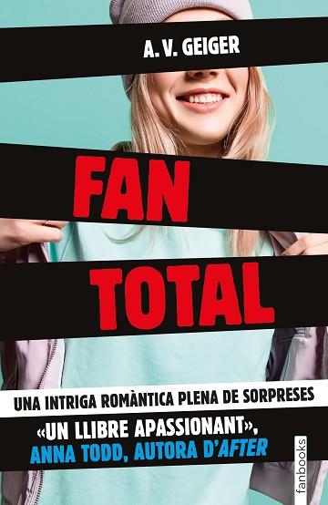 FAN TOTAL | 9788416716432 | GEIGER, A.V. | Llibres Parcir | Llibreria Parcir | Llibreria online de Manresa | Comprar llibres en català i castellà online