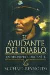 Ayudante del diablo. Jochen Peiper, Lider Panzer | 9788492714384 | Reynolds, Michael | Llibres Parcir | Librería Parcir | Librería online de Manresa | Comprar libros en catalán y castellano online
