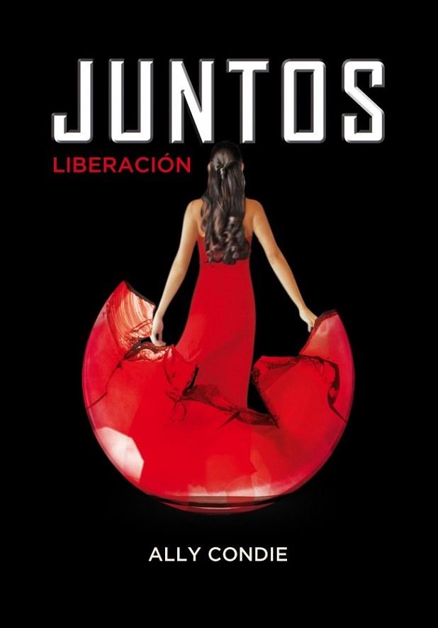 JUNTOS. LIBERACIÓN (LIBRO 3) | 9788484418948 | CONDIE,ALLY | Llibres Parcir | Librería Parcir | Librería online de Manresa | Comprar libros en catalán y castellano online