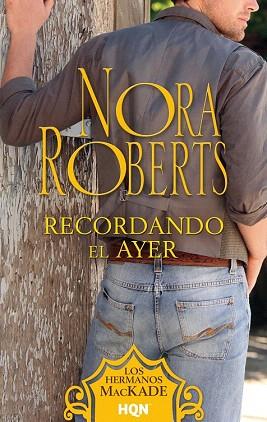 RECORDANDO EL AYER | 9788468739861 | ROBERTS, NORA | Llibres Parcir | Llibreria Parcir | Llibreria online de Manresa | Comprar llibres en català i castellà online