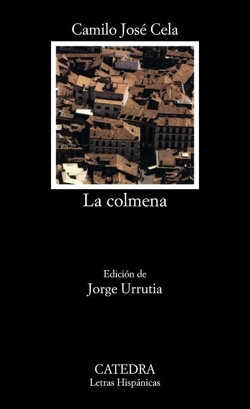LA COLMENA | 9788437637891 | CELA, CAMILO JOSÉ | Llibres Parcir | Librería Parcir | Librería online de Manresa | Comprar libros en catalán y castellano online