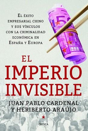EL IMPERIO INVISIBLE | 9788498926262 | HERIBERTO ARAÚJO RODRÍGUEZ/JUAN PABLO CARDENAL NICOLAU | Llibres Parcir | Librería Parcir | Librería online de Manresa | Comprar libros en catalán y castellano online
