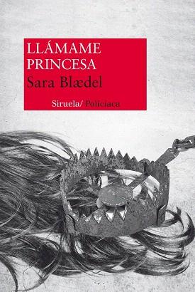 LLAMAME PRINCESA | 9788415937135 | BLÆDEL, SARA | Llibres Parcir | Llibreria Parcir | Llibreria online de Manresa | Comprar llibres en català i castellà online