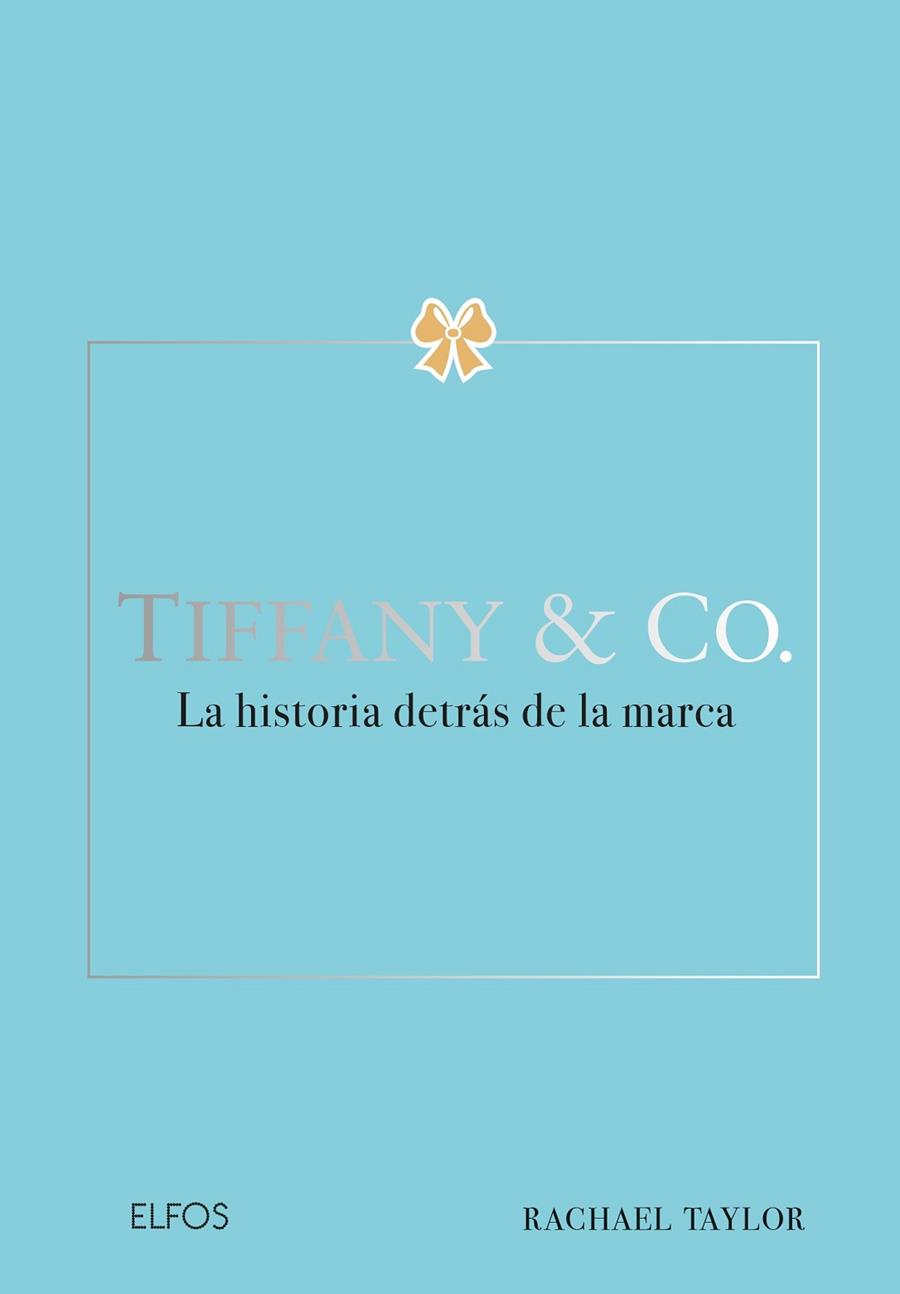 TIFFANY & CO | 9788410268630 | TAYLOR, RACHAEL | Llibres Parcir | Librería Parcir | Librería online de Manresa | Comprar libros en catalán y castellano online