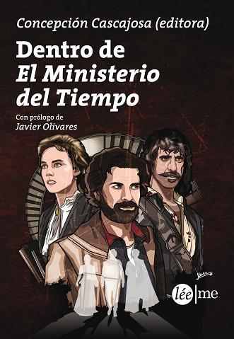 DENTRO DE EL MINISTERIO DEL TIEMPO | 9788415589310 | CASCAJOSA VIRIDINO, CONCEPCIÓN | Llibres Parcir | Librería Parcir | Librería online de Manresa | Comprar libros en catalán y castellano online