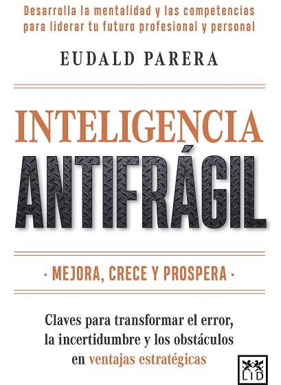 INTELIGENCIA ANTIFRÁGIL | 9791388130106 | PARERA RIERA, EUDALD | Llibres Parcir | Llibreria Parcir | Llibreria online de Manresa | Comprar llibres en català i castellà online