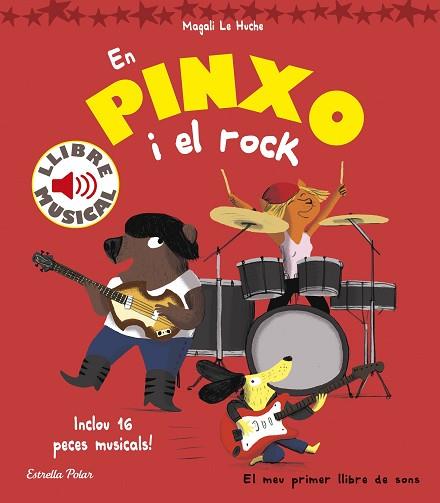 EN PINXO I EL ROCK. LLIBRE MUSICAL | 9788416522804 | MAGALI LE HUCHE | Llibres Parcir | Librería Parcir | Librería online de Manresa | Comprar libros en catalán y castellano online