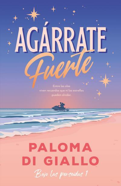AGÁRRATE FUERTE | 9788410391345 | DI GIALLO, PALOMA | Llibres Parcir | Llibreria Parcir | Llibreria online de Manresa | Comprar llibres en català i castellà online