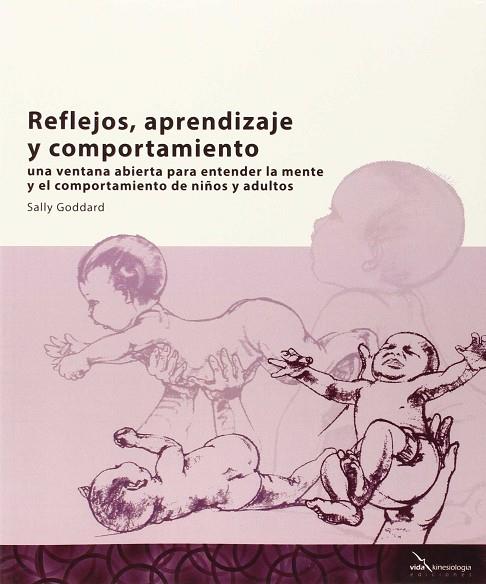 REFLEJOS, APRENDIZAJE Y COMPORTAMIENTO | 9788494107535 | GODDARD, SALLY | Llibres Parcir | Librería Parcir | Librería online de Manresa | Comprar libros en catalán y castellano online