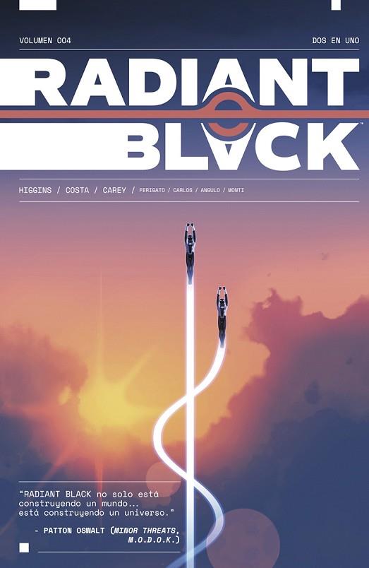 RADIANT BLACK 04. DOS EN UNO | 9788467966824 | HIGGINS, KYLE/COSTA, MARCELO/CAREY, BECCA | Llibres Parcir | Librería Parcir | Librería online de Manresa | Comprar libros en catalán y castellano online