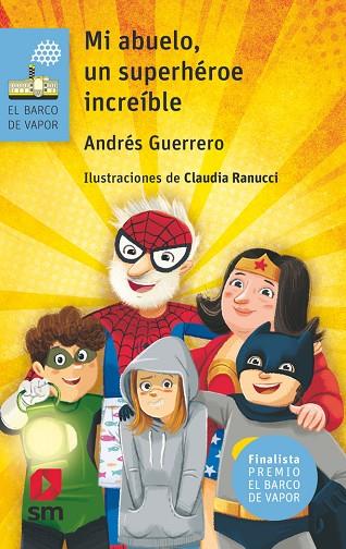 MI ABUELO, UN SUPERHÉROE INCREÍBLE | 9788411823876 | GUERRERO, ANDRÉS | Llibres Parcir | Librería Parcir | Librería online de Manresa | Comprar libros en catalán y castellano online