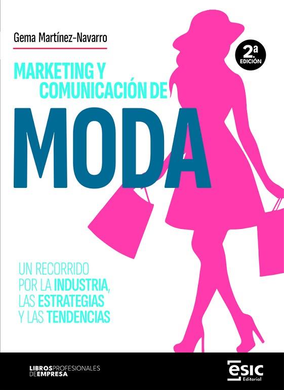 MARKETING Y COMUNICACIÓN DE MODA | 9788411920971 | MARTÍNEZ NAVARRO, GEMA | Llibres Parcir | Librería Parcir | Librería online de Manresa | Comprar libros en catalán y castellano online