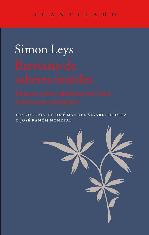 EL LIBRO DE LOS SABERES INÚTILES | 9788416748075 | LEYS, SIMON / MONREAL SALVADOR, JOSÉ RAMÓN | Llibres Parcir | Llibreria Parcir | Llibreria online de Manresa | Comprar llibres en català i castellà online