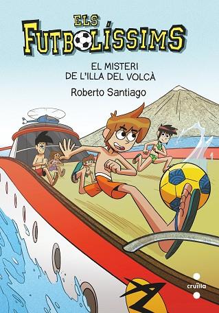 FUTBOLISSIMS 18 EL MISTERI DE L'ILLA DEL VOLCÀ | 9788466148764 | GARCÍA SANTIAGO, ROBERTO | Llibres Parcir | Librería Parcir | Librería online de Manresa | Comprar libros en catalán y castellano online