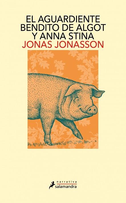 EL AGUARDIENTE BENDITO DE ALGOT Y ANNA STINA | 9791387640958 | JONASSON, JONAS | Llibres Parcir | Llibreria Parcir | Llibreria online de Manresa | Comprar llibres en català i castellà online