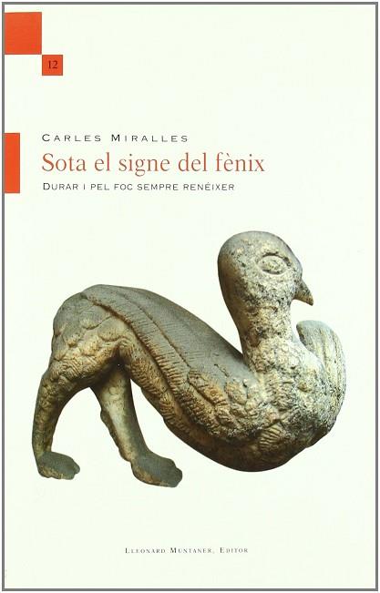 SOTA EL SIGNE DEL FÈNIX | 9788492562107 | MIRALLES, CARLES | Llibres Parcir | Llibreria Parcir | Llibreria online de Manresa | Comprar llibres en català i castellà online