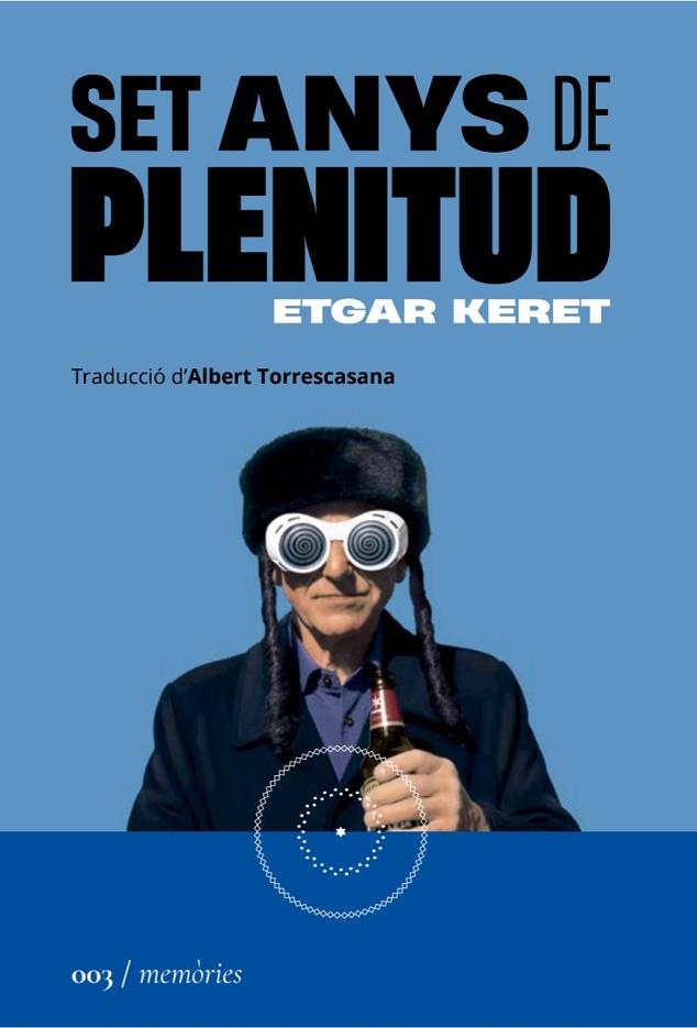 SET ANYS DE PLENITUD | 9788419059031 | KERET, ETGAR | Llibres Parcir | Librería Parcir | Librería online de Manresa | Comprar libros en catalán y castellano online