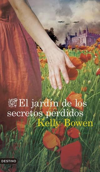 EL JARDÍN DE LOS SECRETOS PERDIDOS | 9788423370214 | BOWEN, KELLY | Llibres Parcir | Llibreria Parcir | Llibreria online de Manresa | Comprar llibres en català i castellà online