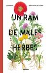 UN RAM DE MALES HERBES | 9788410016132 | , ALEX NOGUÉS / NOGUÉS, ALEX | Llibres Parcir | Llibreria Parcir | Llibreria online de Manresa | Comprar llibres en català i castellà online