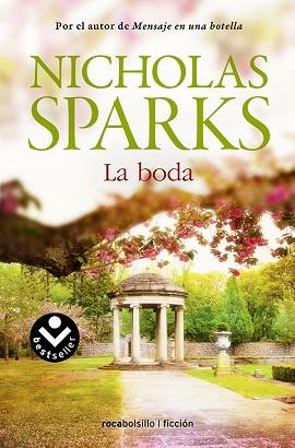 LA BODA | 9788415729778 | SPARKS, NICHOLAS | Llibres Parcir | Librería Parcir | Librería online de Manresa | Comprar libros en catalán y castellano online