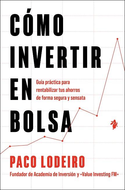 CÓMO INVERTIR EN BOLSA | 9791387936174 | LODEIRO, PACO | Llibres Parcir | Librería Parcir | Librería online de Manresa | Comprar libros en catalán y castellano online