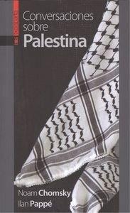 CONVERSACIONES SOBRE PALESTINA | 9788416350537 | CHOMSKY, NOAM / PAPPÉ, ILAN | Llibres Parcir | Librería Parcir | Librería online de Manresa | Comprar libros en catalán y castellano online