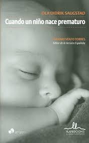 CUANDO UN NIÑO NACE PREMATURO | 9788415227496 | DIDRIK SAUGSTAD,OLA | Llibres Parcir | Librería Parcir | Librería online de Manresa | Comprar libros en catalán y castellano online