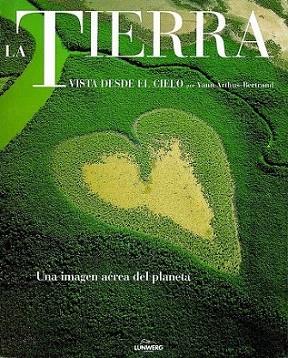 LA TIERRA VISTA DESDE EL CIELO | 9788477828921 | Llibres Parcir | Librería Parcir | Librería online de Manresa | Comprar libros en catalán y castellano online