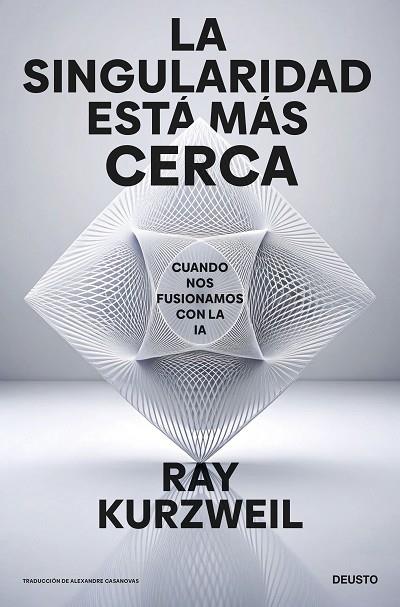 LA SINGULARIDAD ESTÁ MÁS CERCA | 9788423438303 | KURZWEIL, RAY | Llibres Parcir | Librería Parcir | Librería online de Manresa | Comprar libros en catalán y castellano online