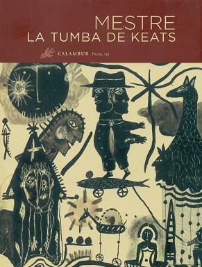 LA TUMBA DE KEATS | 9788483593752 | MESTRE, JUAN CARLOS | Llibres Parcir | Llibreria Parcir | Llibreria online de Manresa | Comprar llibres en català i castellà online