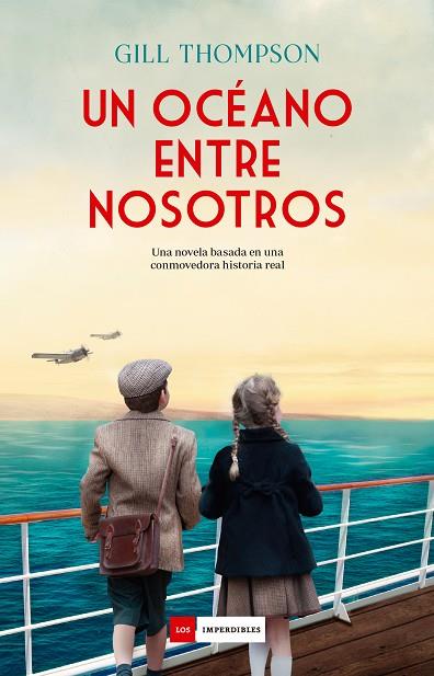 UN OCÉANO ENTRE NOSOTROS | 9788418538681 | THOMPSON, GILL | Llibres Parcir | Librería Parcir | Librería online de Manresa | Comprar libros en catalán y castellano online