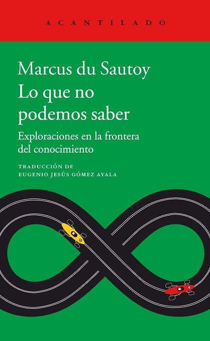 LO QUE NO PODEMOS SABER | 9788416748891 | DU SAUTOY, MARCUS | Llibres Parcir | Llibreria Parcir | Llibreria online de Manresa | Comprar llibres en català i castellà online