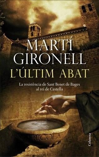 L'últim abat | 9788466415347 | Martí Gironell | Llibres Parcir | Llibreria Parcir | Llibreria online de Manresa | Comprar llibres en català i castellà online