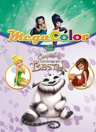 MEGACOLOR. CAMPANILLA Y LA LEYENDA DE LA BESTIA | 9788499516738 | DISNEY | Llibres Parcir | Librería Parcir | Librería online de Manresa | Comprar libros en catalán y castellano online
