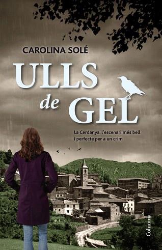 ULLS DE GEL | 9788466416030 | CAROLINA SOLER | Llibres Parcir | Llibreria Parcir | Llibreria online de Manresa | Comprar llibres en català i castellà online