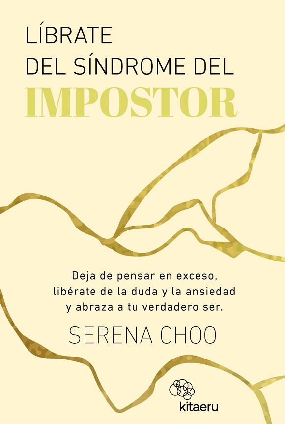 LÍBRATE DEL SÍNDROME DEL IMPOSTOR | 9788410428256 | CHOO, SERENA | Llibres Parcir | Librería Parcir | Librería online de Manresa | Comprar libros en catalán y castellano online
