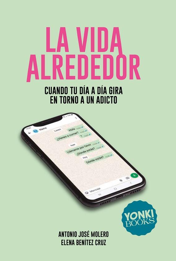 LA VIDA ALREDEDOR | 9791399074482 | MOLERO, ANTONIO JOSÉ/BENÍTEZ CRUZ, ELENA | Llibres Parcir | Llibreria Parcir | Llibreria online de Manresa | Comprar llibres en català i castellà online