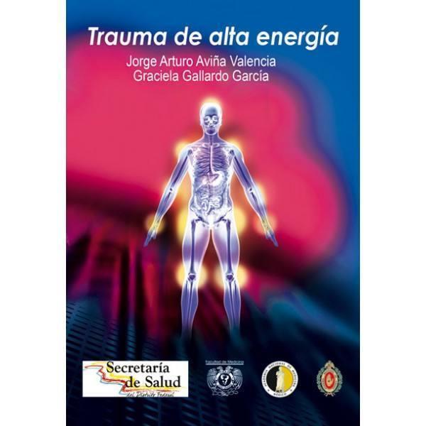 TRAUMA DE ALTA ENERGÍA | PODI72927 | AVIÑA VALENCIA  JORGE ARTURO | Llibres Parcir | Llibreria Parcir | Llibreria online de Manresa | Comprar llibres en català i castellà online