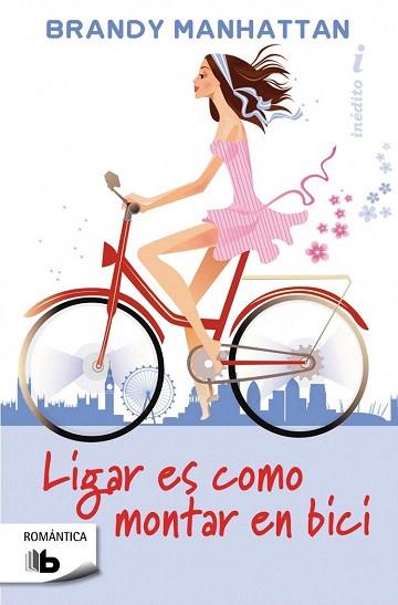 LIGAR ES COMO MONTAR EN BICI | 9788498729740 | MANHATTAN, BRANDY | Llibres Parcir | Librería Parcir | Librería online de Manresa | Comprar libros en catalán y castellano online