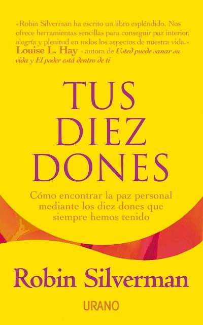 TUS DIEZ DONES | 9788479534493 | SILVERMAN ROBIN | Llibres Parcir | Librería Parcir | Librería online de Manresa | Comprar libros en catalán y castellano online