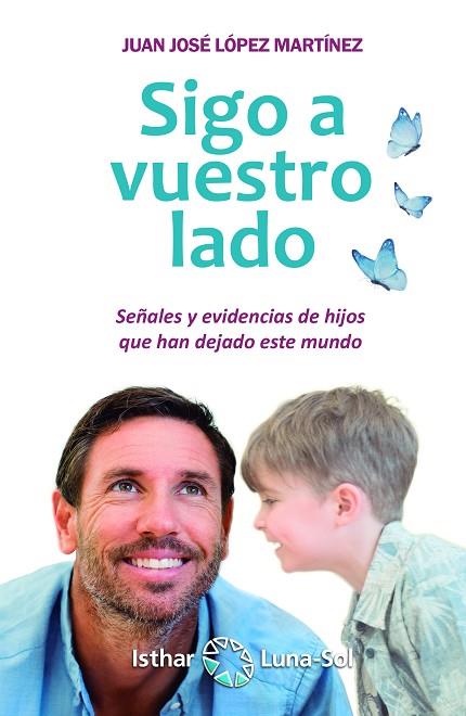 SIGO A VUESTRO LADO | 9788417230562 | LÓPEZ MARTÍNEZ, JUAN JOSÉ | Llibres Parcir | Librería Parcir | Librería online de Manresa | Comprar libros en catalán y castellano online