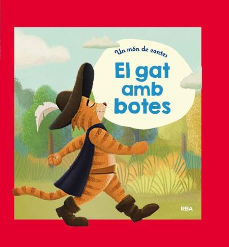 UN MÓN DE CONTES :  EL GAT AMB BOTES | 9788427208940 | , REDACCION RBA LIBROS, S.A. | Llibres Parcir | Llibreria Parcir | Llibreria online de Manresa | Comprar llibres en català i castellà online