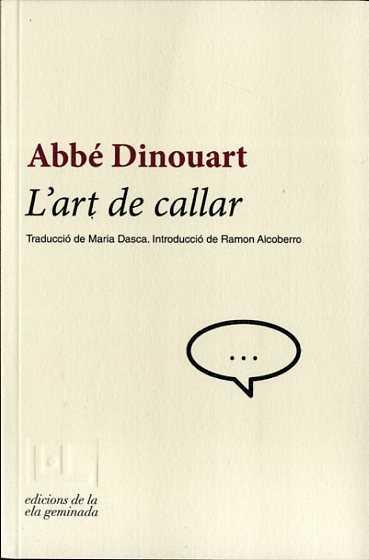 L' ART DE CALLAR | 9788494342462 | DINOUART, ABBÉ | Llibres Parcir | Librería Parcir | Librería online de Manresa | Comprar libros en catalán y castellano online